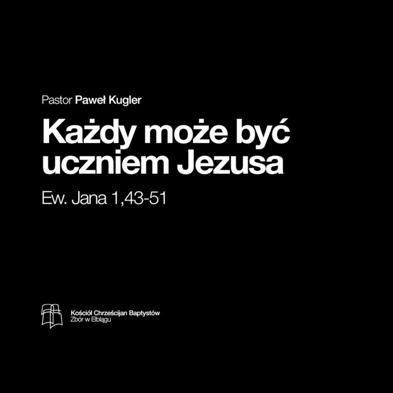 Każdy może być uczniem Jezusa | Paweł Kugler